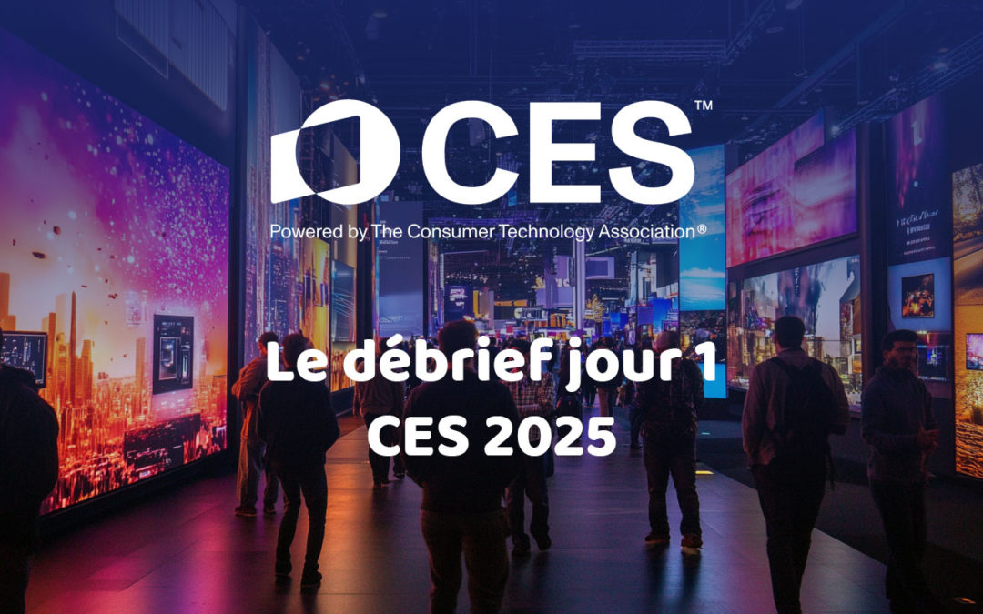 CES 2025  d-Day, effervescence et sérieux